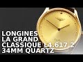 LONGINES La Grand Classique L4.617.2 34mm Quartz