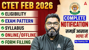 CTET 2025 Notification Out | CTET FEB 2026 Form Fill Up | CTET 2025 Syllabus, Eligibility, Exam Date