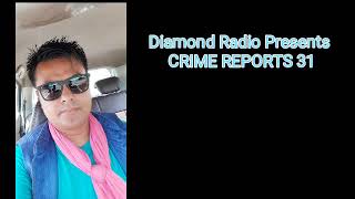 Diamond Radio Crime Reports 31 \\