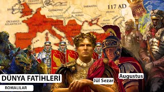 Dünya Fatihleri Romalılar Hanedanlar Tarihi