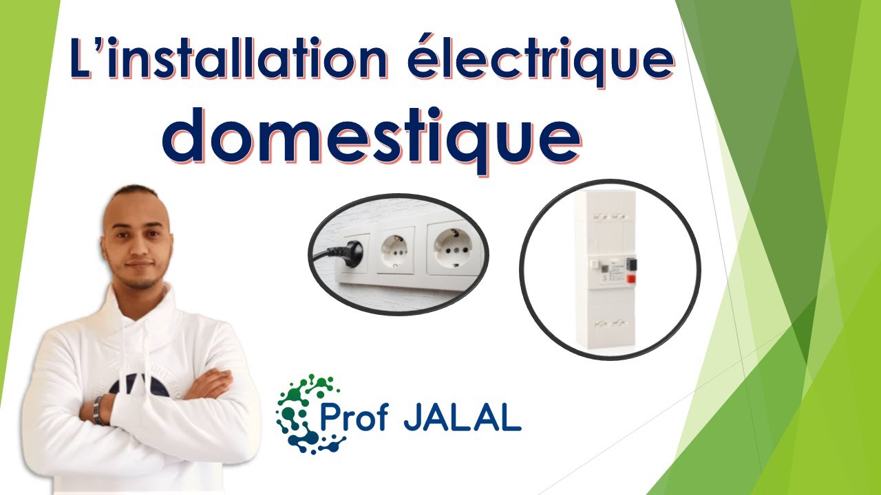 L'INSTALLATION ÉLECTRIQUE DOMESTIQUE - 2ème Année Collégiale BIOF
