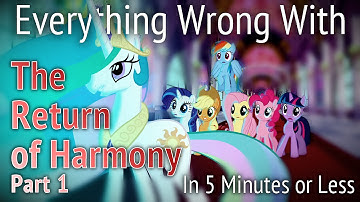 (Parody) Everything Wrong With Return of Harmony Part One in 5 Minutes or Less