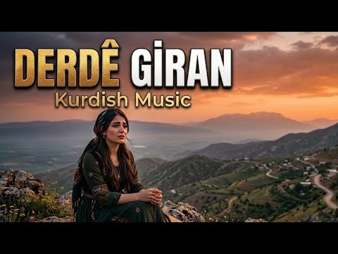 Duygusal Kürtçe şarkı Yeni 2026 "Derdê Giran _(KurdNationMusic) -  Duygusal Kürtçe şarkı Yeni 2026 "Derdê Giran _(KurdNationMusic)