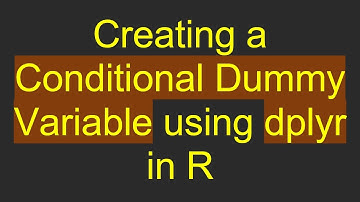 Creating a Conditional Dummy Variable using dplyr in R