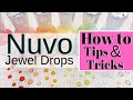 How to make the perfect Nuvo Jewel Drops and more