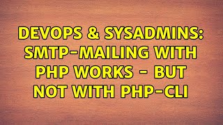 Famous DevOps & SysAdmins: SMTP-Mailing with PHP works - but not with PHP-Cli Profile