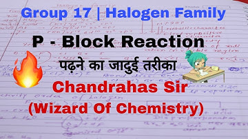 Tricks To Learn P-Block Reaction | Group 17 | Halogen Family | JEE MAIN | NEET | AIIMS | BOARD