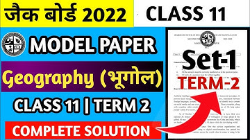 jac Board class 11th Geography Term 2 Model Paper Set 1 | class 11 geography term 2 model paper 2022
