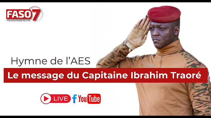 Hymne de l’AES :  Le message du Capitaine Ibrahim Traoré