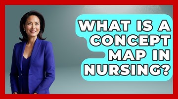 What Is A Concept Map In Nursing? - Nursing Knowledge Exchange
