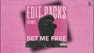 Set Me Free (Reemer BKB Edit)