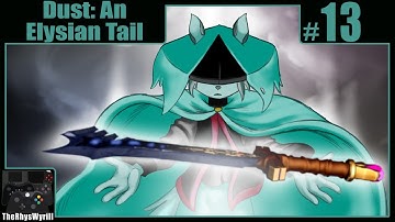 Dust: An Elysian Tail Playthrough | Part 13