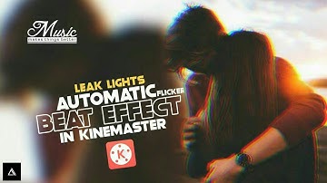 Flash beat on video effect kinemaster | Awesome flash beat effects on kinemaster | Alpha Istiak