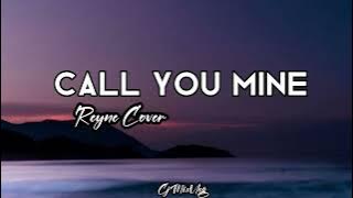 Call You Mine (Lyrics) -Jeff Bernat |Reyne Cover
