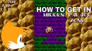 How to get in Hidden Palace Zone on Sonic 2 BONUS!