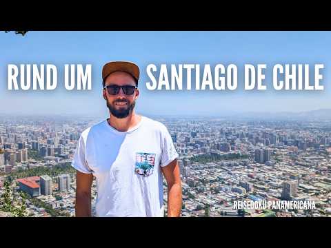 Santiago de Chile und chilenische Weingüter | Vanlife Chile