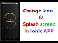 Change icon  splash screen in ionic app