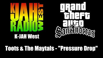 Thumbnail of GTA: San Andreas - K-JAH West | Toots & The Maytals - "Pressure Drop"