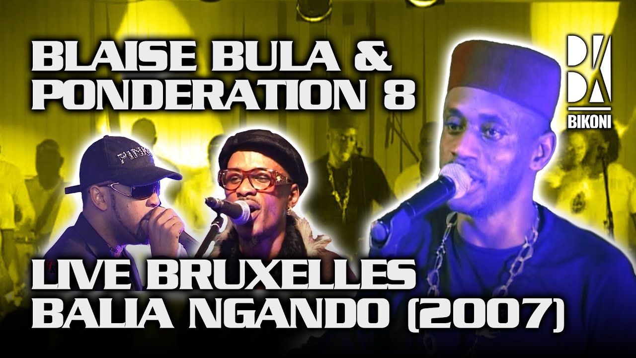 Blaise Bula (Feat. Willy Bula & Alain Mpela) & Ponderation 8 - Live Balia Ngando à Bruxelles (2007)