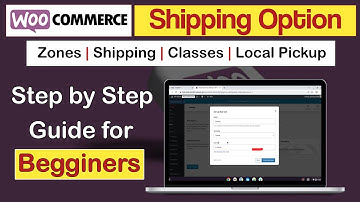 WooCommerce Shipping Settings Explained | Zones, Shipping, Classes and Local Pickup