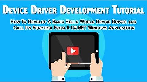 Device Driver Development Tutorial