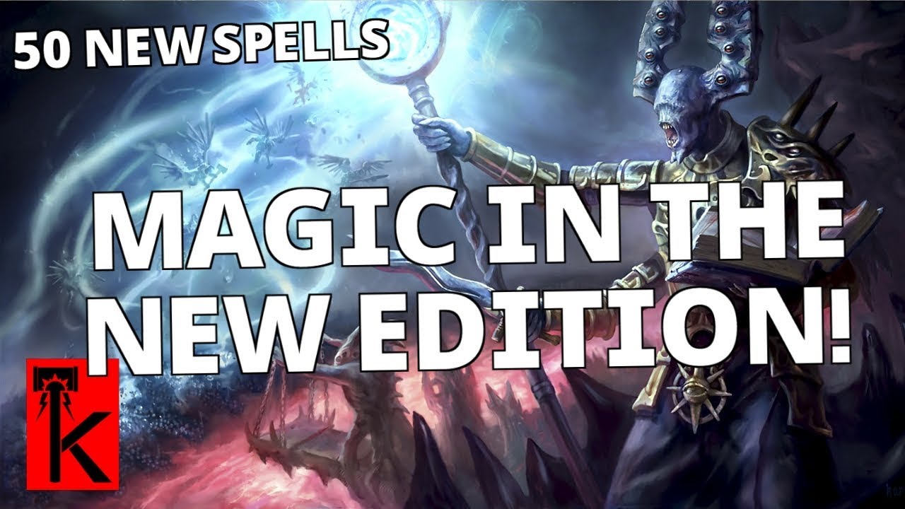 MAGIC CHANGES IN THE SECOND EDITION: Warhammer Age of Sigmar