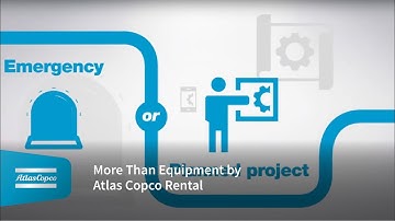 More Than Equipment by Atlas Copco Rental