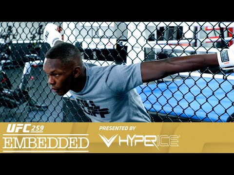 UFC 259 Embedded: Vlog Series - Episode 4