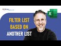 Excel Filter List Based on Another List | Formula and Advanced Filter Solutions