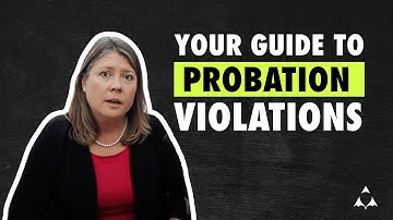 Probation violations - Everything You Need to Know
