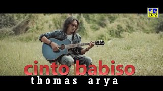 Thomas Arya-cinto babiso[official music video] lagu minang