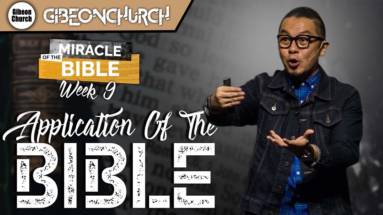Miracle Of The Bible Week 9 - Application Of The Bible - Rev. Michael Chrisdion, MBA