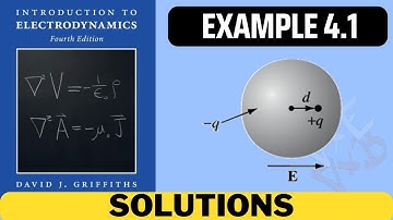 Griffiths Example 4.1 solution | introduction to electrodynamics (4th Edition) Griffiths solutions