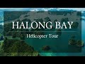 Aurora travel  dmc  halong helicopter tour