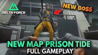 New Prison Tide Map Full Gameplay – Boss Fights, Extractions & New Mechanics! | Delta Force Season 5