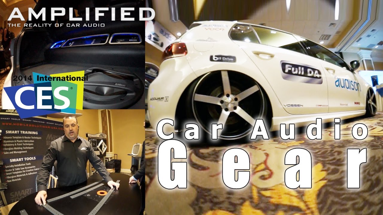 Car Audio Gear CES 2014 Amplified 147 YouTube