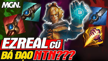 Ezreal Ngày Xưa Từng Bá Đạo Như Thế Nào? | MGN Esports