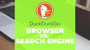 DuckDuckGo Browser App vs. Search Engine - What’s the difference?