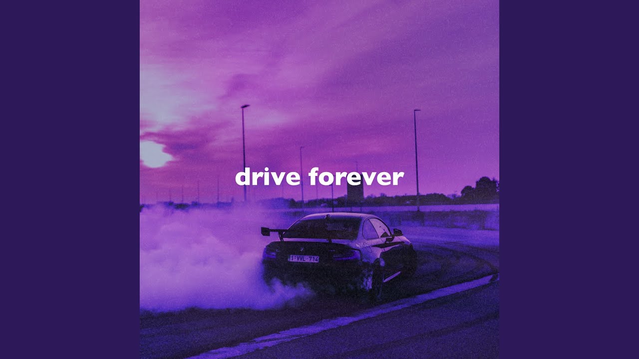 Drive Forever (Tell Me Why, Slowed + Reverb) YouTube Music