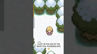 A Day In The Life Of The Most Evil Pokemon Npc