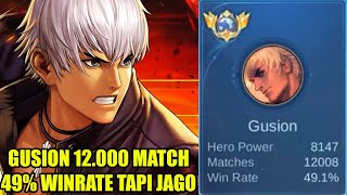 Raja gusion 12.000 match 49% winrate gila sih ini bener2 solo rank murni sampe jadi top global