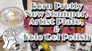 "New" Born Pretty Products Including The Holo Crystal Stamper and More