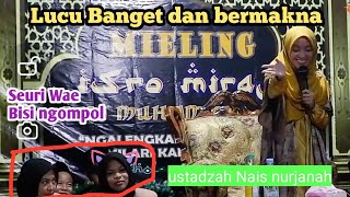 TERBARU Ceramah Nais Nurjanah Super Lucu Tentang Isra mi'raj Nabi saw