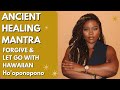 Healing &amp; Forgiveness with Ho'oponopono [Goddess Temple Sunday]
