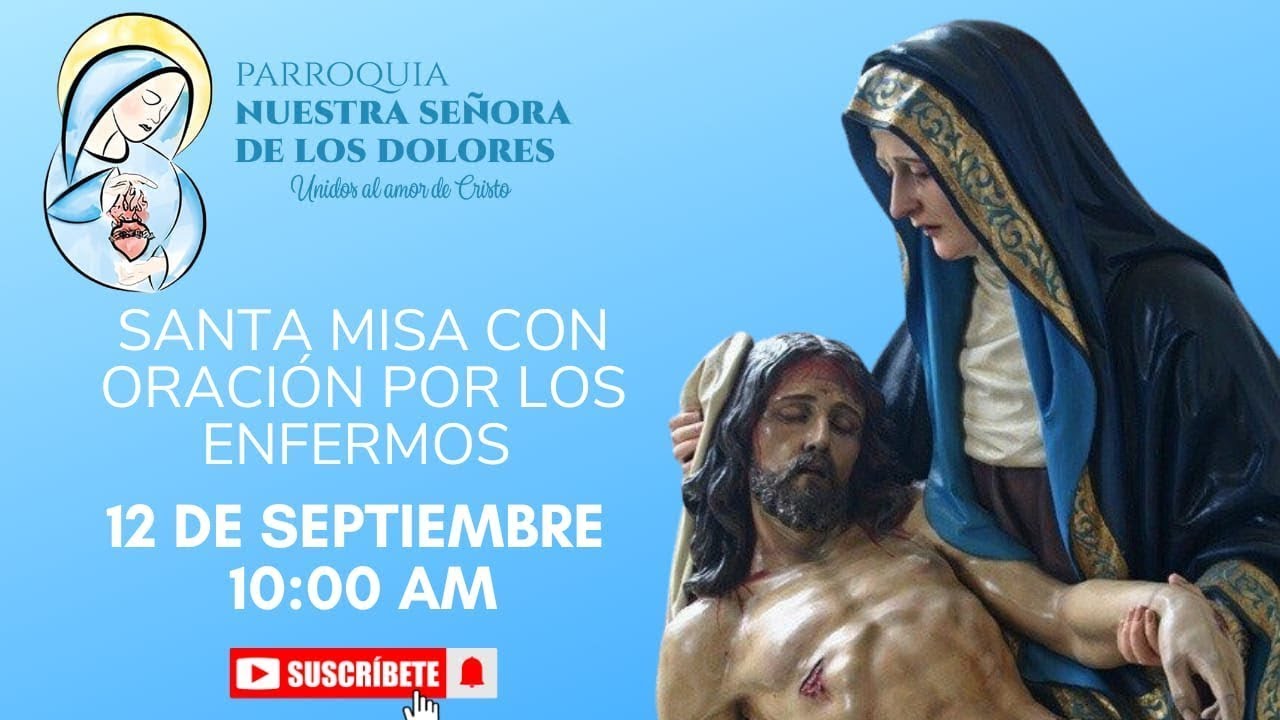 Eucaristía para los Enfermos | Una Oración de Sanación y Esperanza 12 ...
