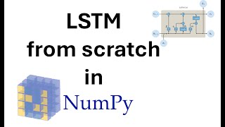 Implementing LSTM in numpy from scratch!