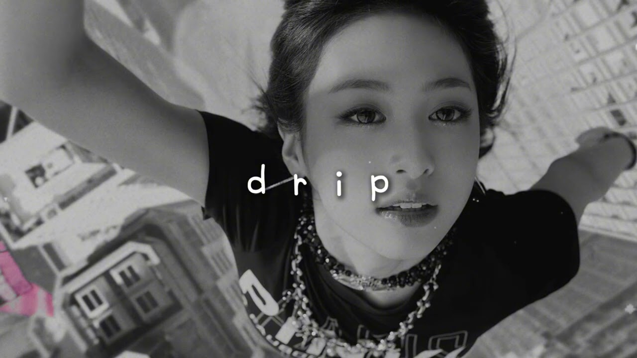 babymonster - drip (slowed + reverb)