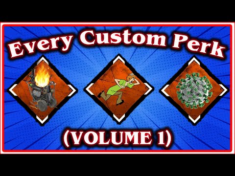 Every Custom Perk I've Created (Vol. 1)