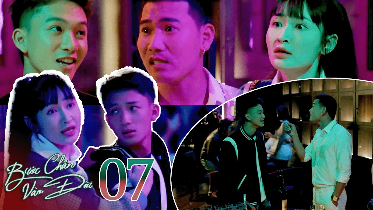 Bước chân vào đời tập 07 | Minh theo Trang vào bar “bước chân vào đời” để thấm mùi đời | VTV Films