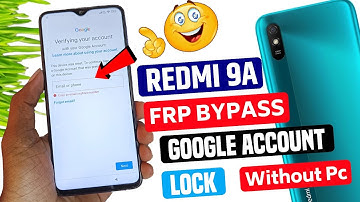 😱Redmi 9a Frp Bypass Without Pc | MIUI 12.5 ) Redmi 9a FRP/Google Account Bypass New Solution 2023
